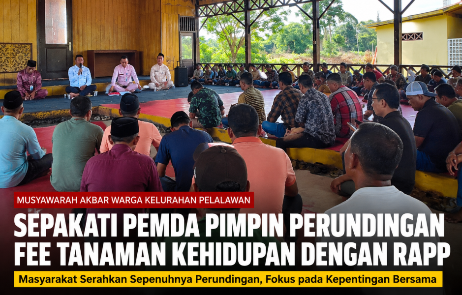 Musyawarah Akbar Warga Kelurahan Pelalawan Sepakati Pemda Pimpin Perundingan Fee Tanaman Kehidupan dengan RAPP